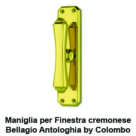 Maniglia per Finestra Cremonese Antologhia Colombo modello Bellagio